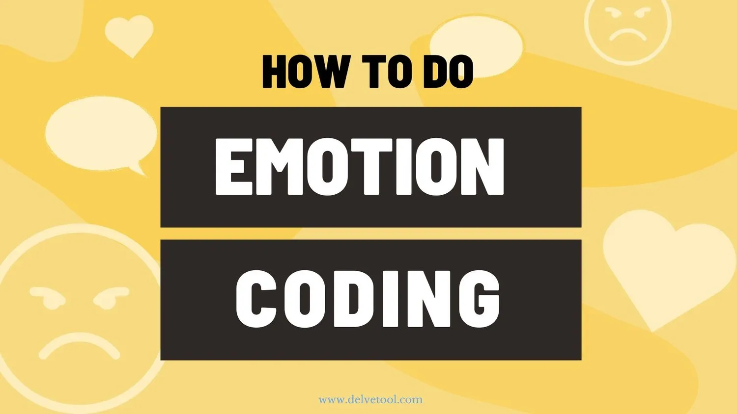 How to do emotion coding in qualitative research