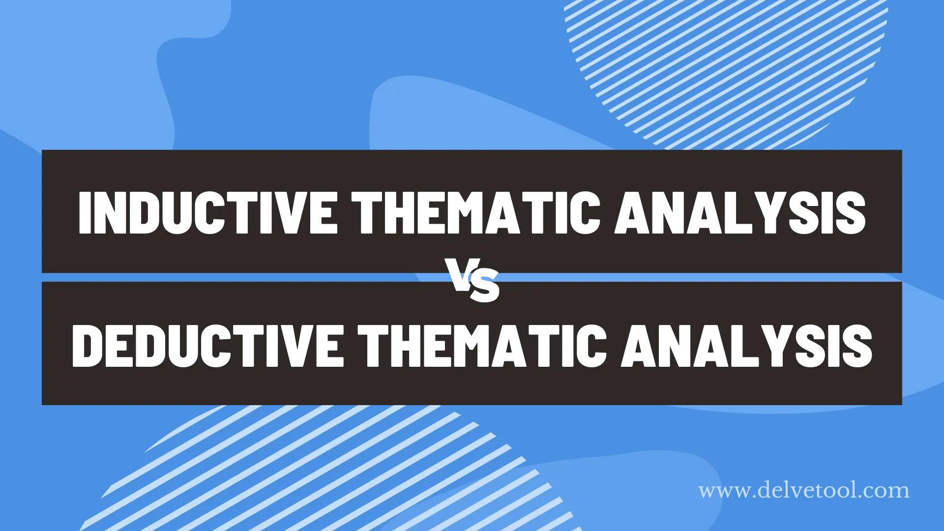Inductive thematic analysis vs. deductive thematic analysis in qualitative research